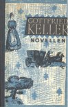 KELLER, GOTTFIRED - Novellen - Frau Regel Amrain und ihr Jüngster; Kleider machen Leute; Die mißbrauchten Liebesbriefe [antikvár]