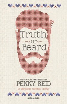 Penny Reid - Truth or Beard - A Winston fivérek 1. rész [antikvár]