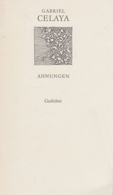 Gabriel Celaya - Ahnungen [antikvár]