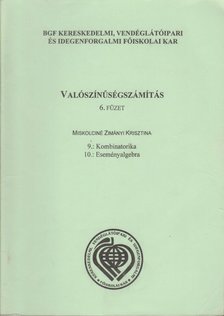 Miskolcziné Zimányi Krisztina - Valószínűségszámítás 6. füzet [antikvár]
