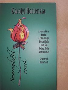 Károlyi Hortenzia - Smaragdzöld versek - CD-vel [antikvár]