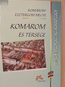 Számadó Emese - Komárom-Esztergom megye - Komárom és térsége [antikvár]