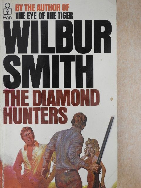 Wilbur Smith - The Diamond Hunters [antikvár]