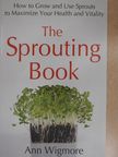 Ann Wigmore - The Sprouting Book [antikvár]