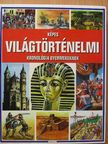 Tóth Dóra - Képes világtörténelmi kronológia gyermekeknek [antikvár]