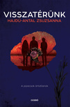 Hajdú-Antal Zsuzsanna - Visszatérünk - A pipacsok ártatlanok [eKönyv: epub, mobi]