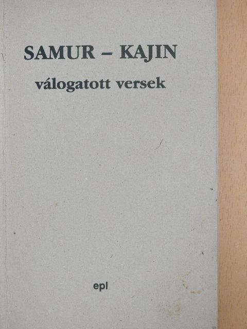 Samur-Kajin - Válogatott versek [antikvár]