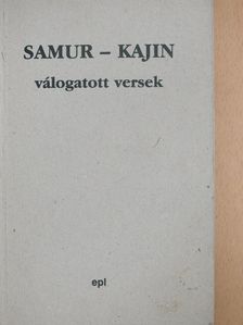 Samur-Kajin - Válogatott versek [antikvár]