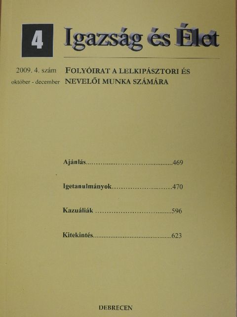 Bekő István - Igazság és Élet 2009/4. [antikvár]