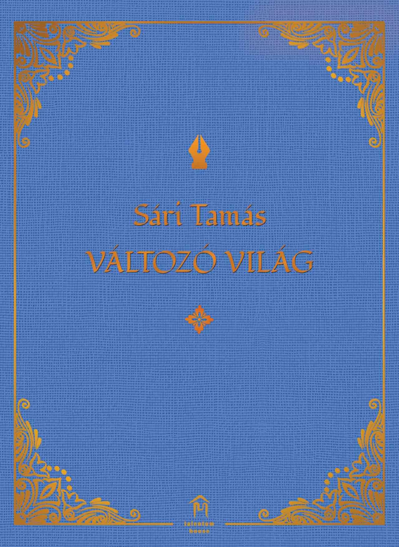 Sári Tamás - Változó ?világ
