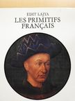 Edit Lajta - Les Primitifs Francais [antikvár]