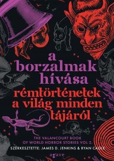 D. Jenkins (szerk.) James - A borzalmak hívása - Rémtörténetek a világ minden tájáról [eKönyv: epub, mobi]