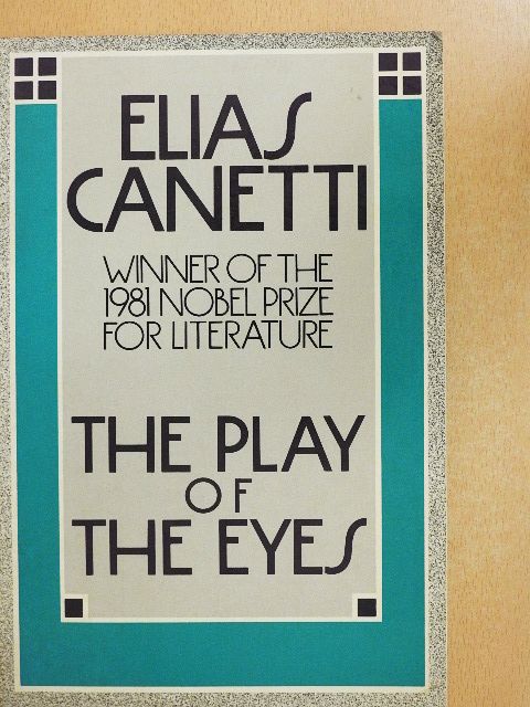 Elias Canetti - The Play of the Eyes [antikvár]