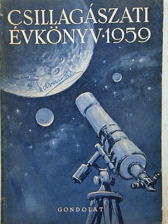 Detre László - Csillagászati Évkönyv 1959. [antikvár]