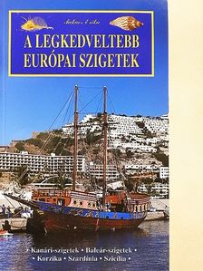 Takács Erika - A legkedveltebb európai szigetek [antikvár]