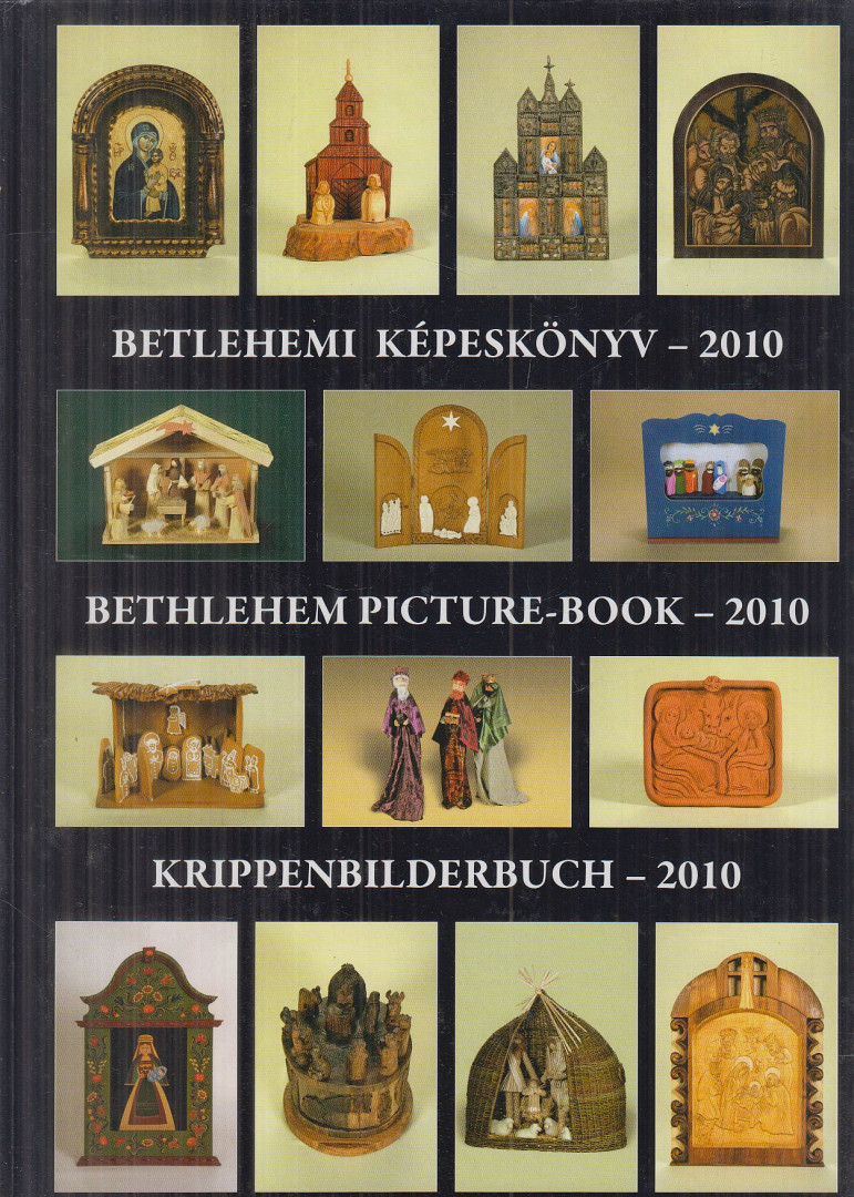 Gergely Andrea (szerk.), Gergely Imre - Betlehemi képeskönyv - 2010 [antikvár]