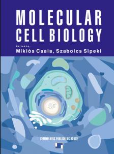 Miklós Csala - Szabolcs Sipeki - Molecular cell biology