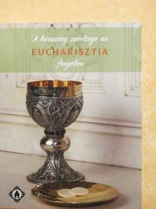 A házasság szentsége az eucharisztia fényében [antikvár]