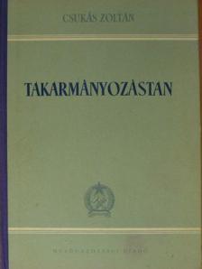 Csukás Zoltán - Takarmányozástan [antikvár]