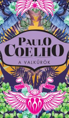 Paulo Coelho - A valkűrök [eKönyv: epub, mobi]