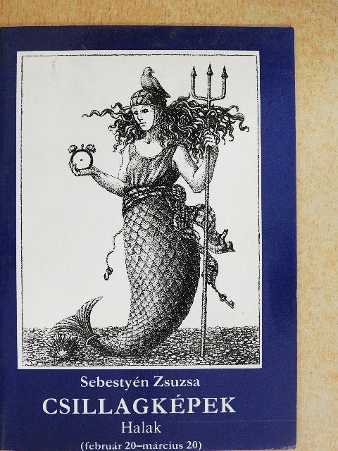 Sebestyén Zsuzsa - Csillagképek - Halak [antikvár]
