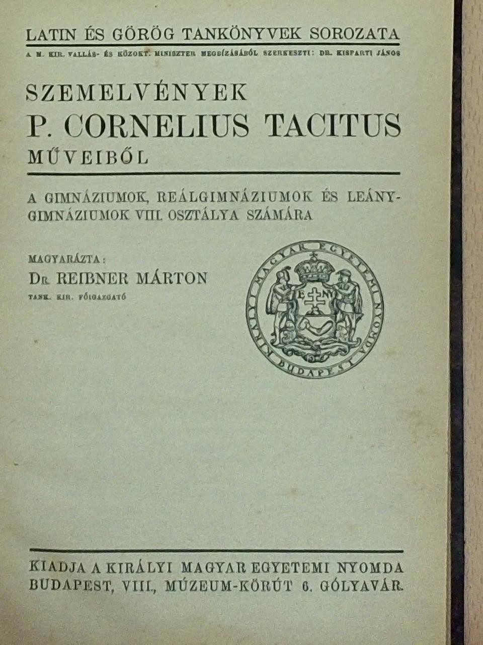 P. Cornelius Tacitus - Szemelvények P. Cornelius Tacitus műveiből [antikvár]