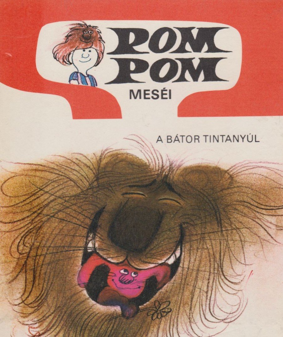 Csukás István, Sajdik Ferenc - Pom Pom meséi - Bátor Tintanyúl [antikvár]