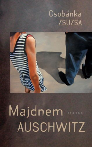 Csobánka Zsuzsa - Majdnem Auschwitz [eKönyv: epub, mobi]