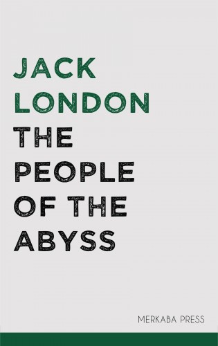 Jack London - The People of the Abyss [eKönyv: epub, mobi]