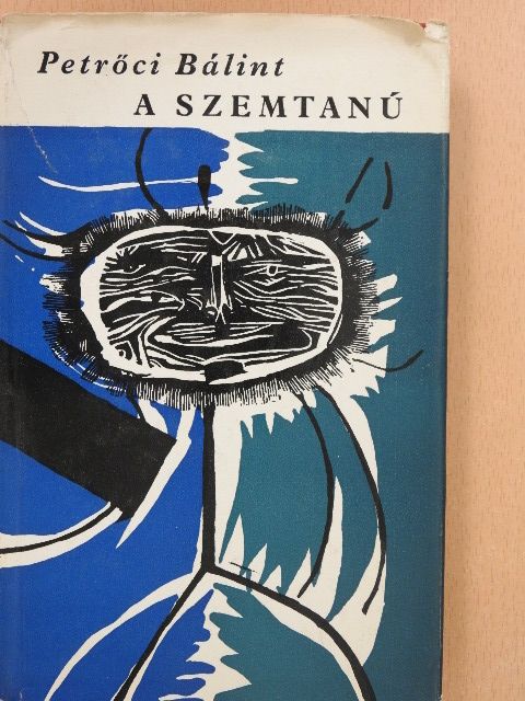 Petrőci Bálint - A szemtanú [antikvár]