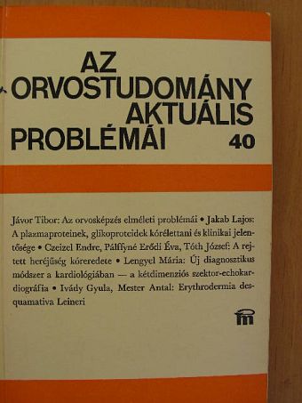 Cseizel Endre - Az orvostudomány aktuális problémái 40. [antikvár]