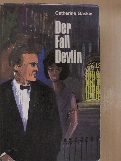 Catherine Gaskin - Der Fall Devlin [antikvár]