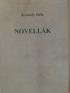 Kristófy Béla - Novellák [antikvár]