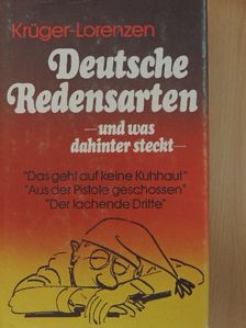 Kurt Krüger-Lorenzen - Deutsche Redensarten - und was dahinter steckt [antikvár]