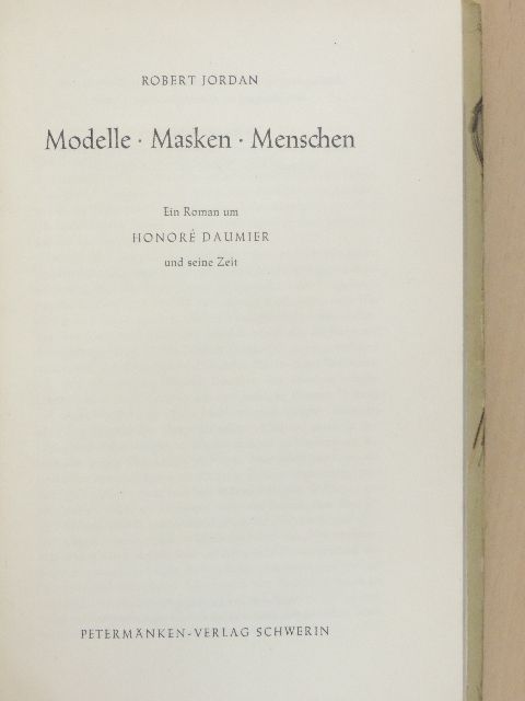 Robert Jordan - Modelle - Masken - Menschen [antikvár]