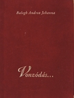 Balogh Andrea Johanna - Vonzódás... [antikvár]
