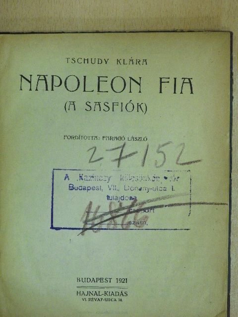 Tschudy Klára - Napoleon fia [antikvár]