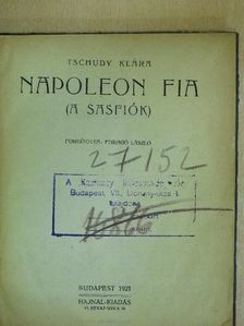 Tschudy Klára - Napoleon fia [antikvár]