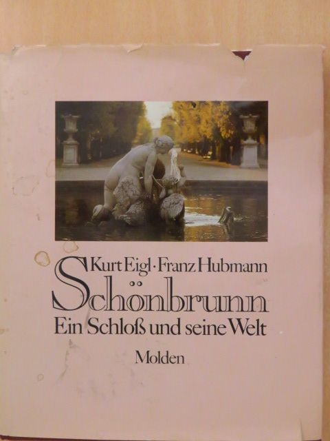 Kurt Eigl - Schönbrunn [antikvár]