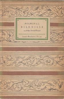 Wilhelm Waetzoldt, Hans Holbein d.J. - Bildnisse [antikvár]