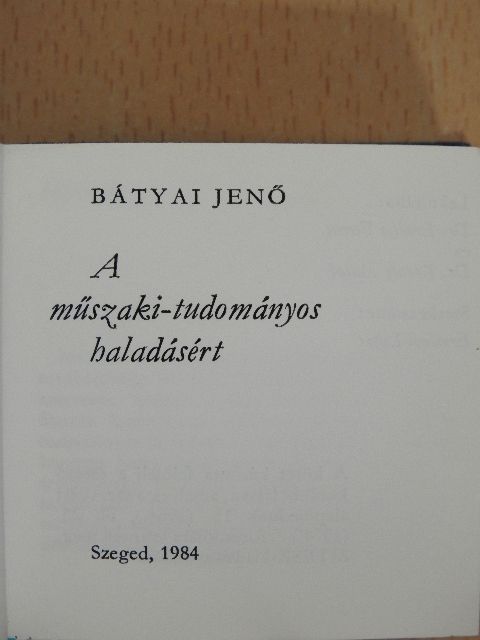Bátyai Jenő - A műszaki-tudományos haladásért (minikönyv) [antikvár]