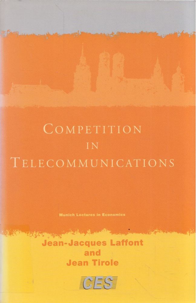 Jean-Jacques Laffont, Jean Tirole - Competition in Telecommunications [antikvár]