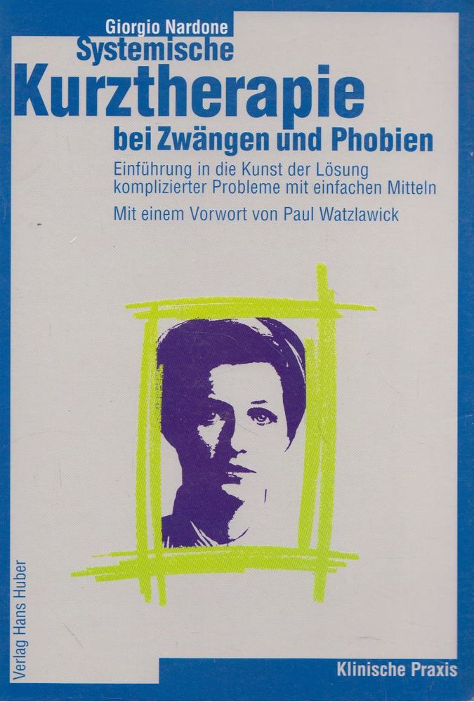 Giorgio Nardone - Systemische Kurztherapie bei Zwängen und Phobien [antikvár]