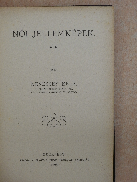 Dr. Kenessey Béla - Női jellemképek [antikvár]