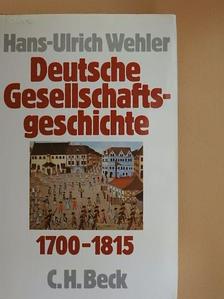 Hans-Ulrich Wehler - Deutsche Gesellschaftsgeschichte 1 [antikvár]