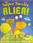Kate Leake - The Super Smelly Alien! [antikvár]