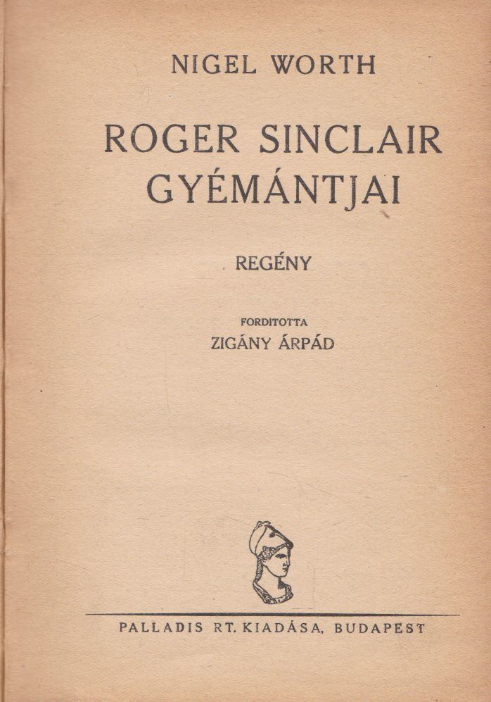 Worth, Nigel - Roger Sinclair gyémántjai [antikvár]