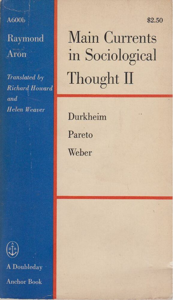 Raymond Aron - Main Currents in Sociological Thought II. [antikvár]