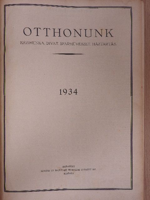 Benedek Rózsi - Otthonunk 1934-1935. (nem teljes évfolyam) [antikvár]