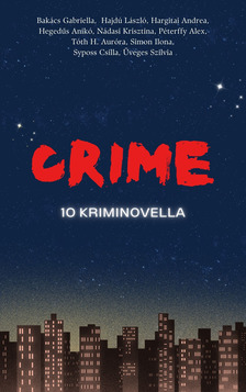 Krisz (szerk.) Nádasi - Crime - 10 kriminovella [eKönyv: epub, mobi]